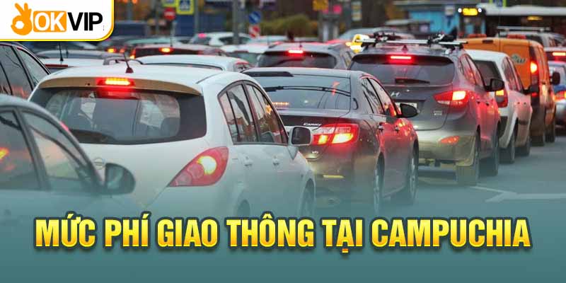 Chi Phí Sinh Hoạt Tại Campuchia Update Mới Nhất Năm 2024 2 Chi phí di chuyển khi sinh hoạt tại Campuchia