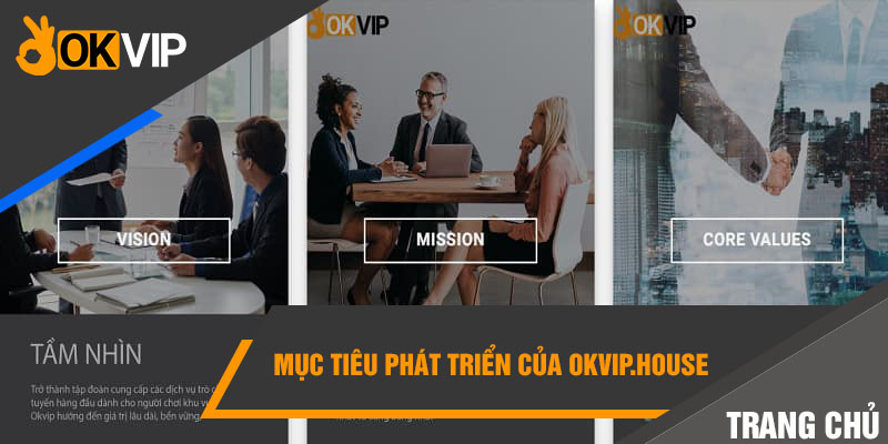 Trang chủ OKVIP 2 Mục tiêu phát triển